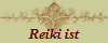 Reiki ist